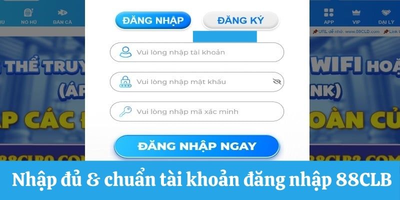 Lời khuyên đăng nhập 88CLB thành công ngay hôm nay